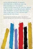 Association Papers: to Which Are Prefixed, a Preface, and the Proceedings of the Society .... Publications Printed by Special Order of the Society for Preserving Liberty and Property Against