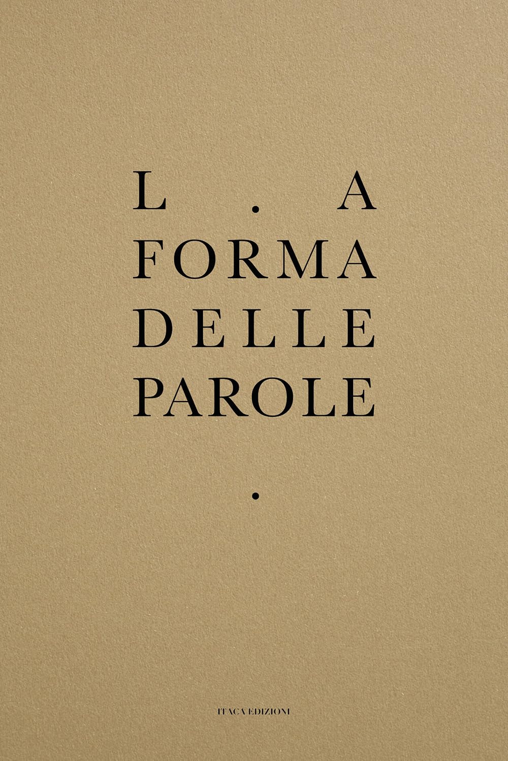 La Forma Delle Parole - 4