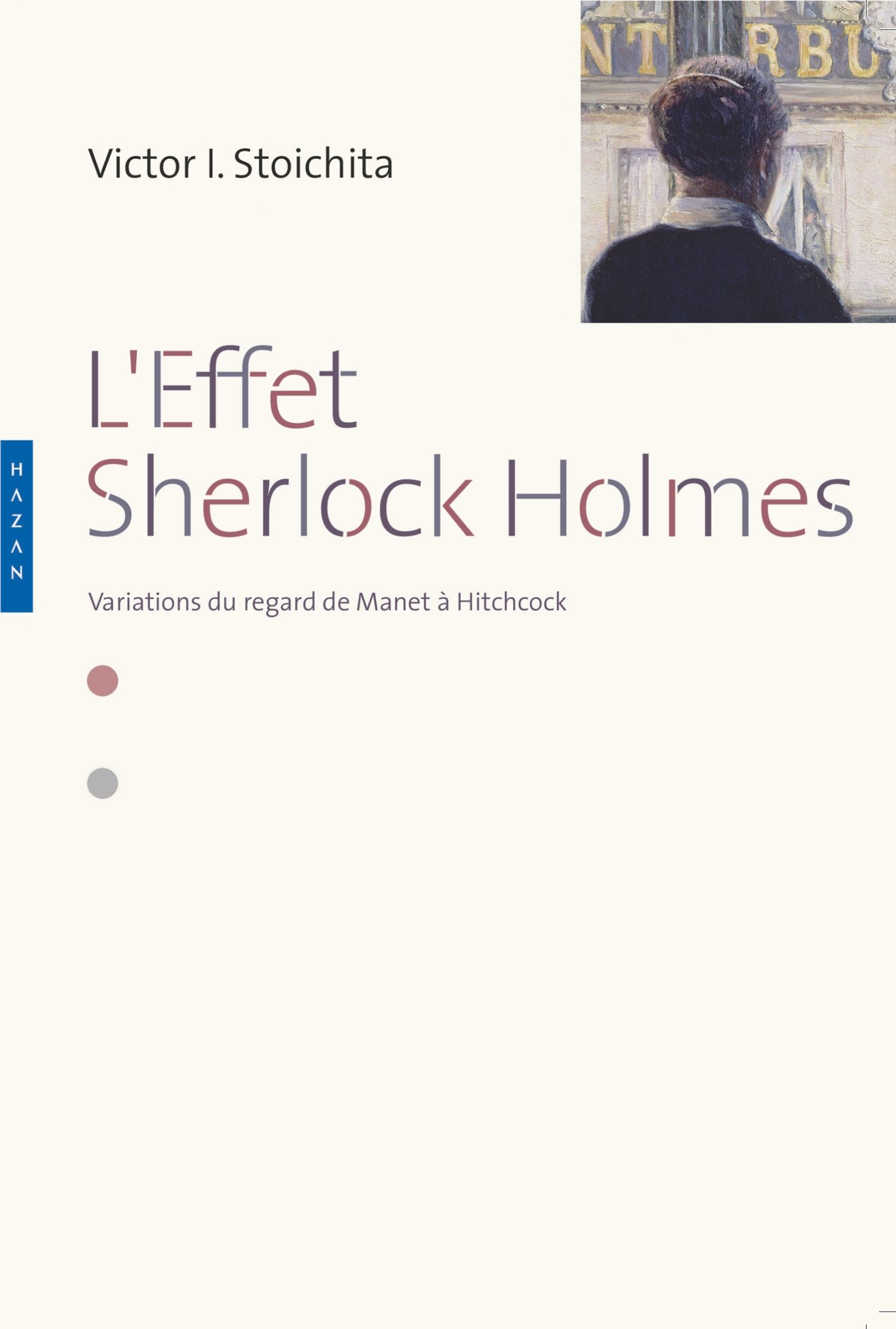 L'effet Sherlock Holmes Manet Hitchcock pour enrichir sa bibliothèque d'art