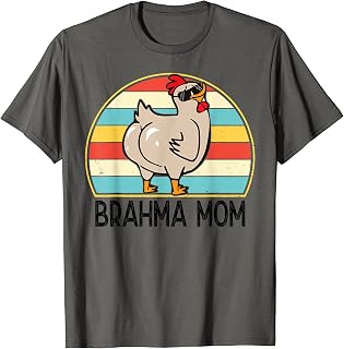Brahma Chicken Mom. Brahma Chicken Mom for Women T-Shirt