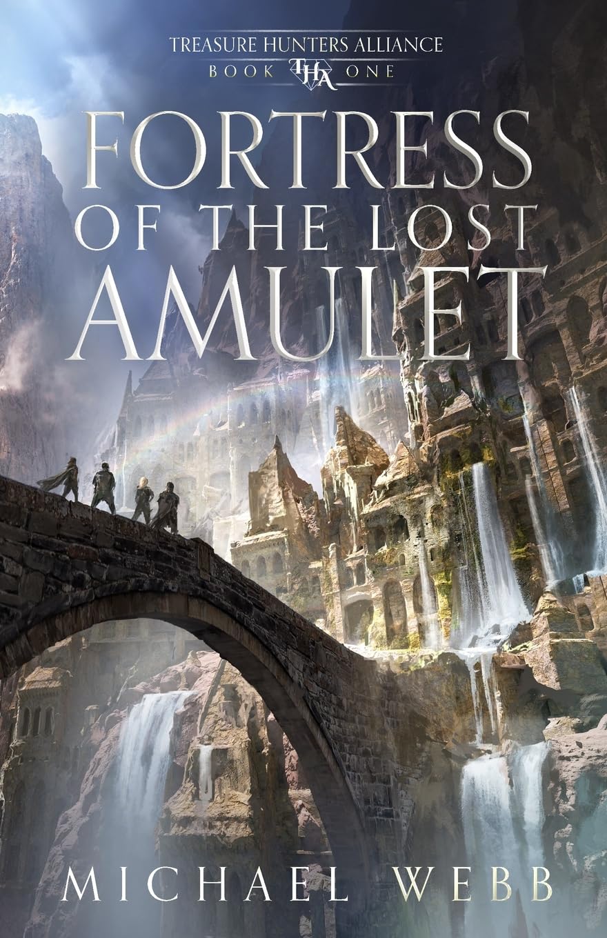 Fortress of the Lost Amulet: 1 (Treasure Hunters Alliance)