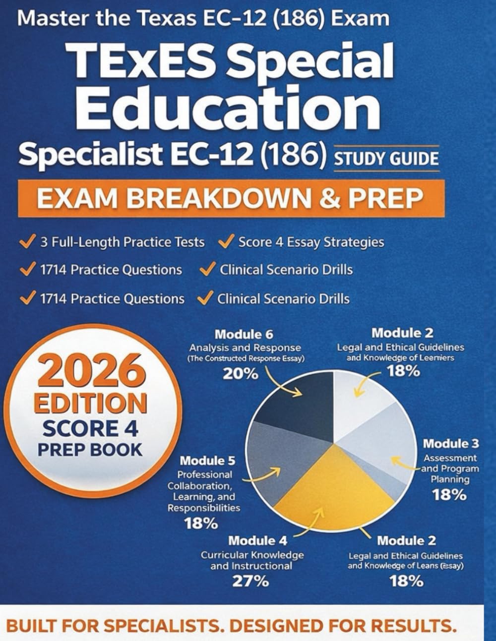 TExES Special Education Specialist EC-12 (186) Study Guide 2026: The Score 4 Prep Book with 3 Full-Length Practice Tests , Texas-Specific Law Updates, ... Essay Formula for Success