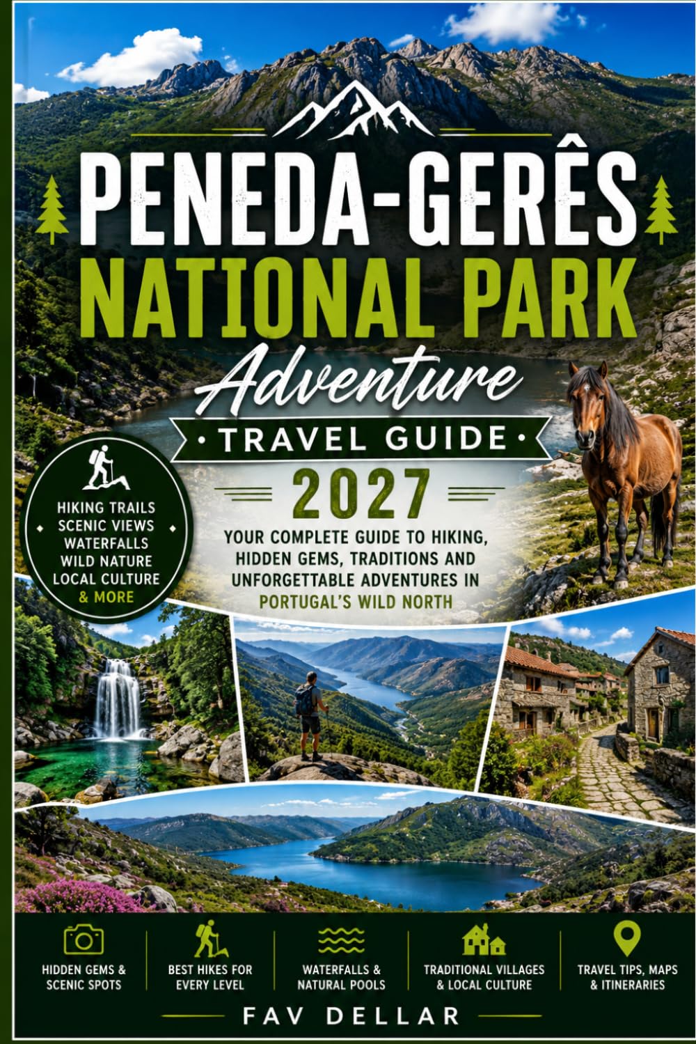 PENEDA-GERÊS NATIONAL PARK ADVENTURE TRAVEL GUIDE 2027 Fav Dellar