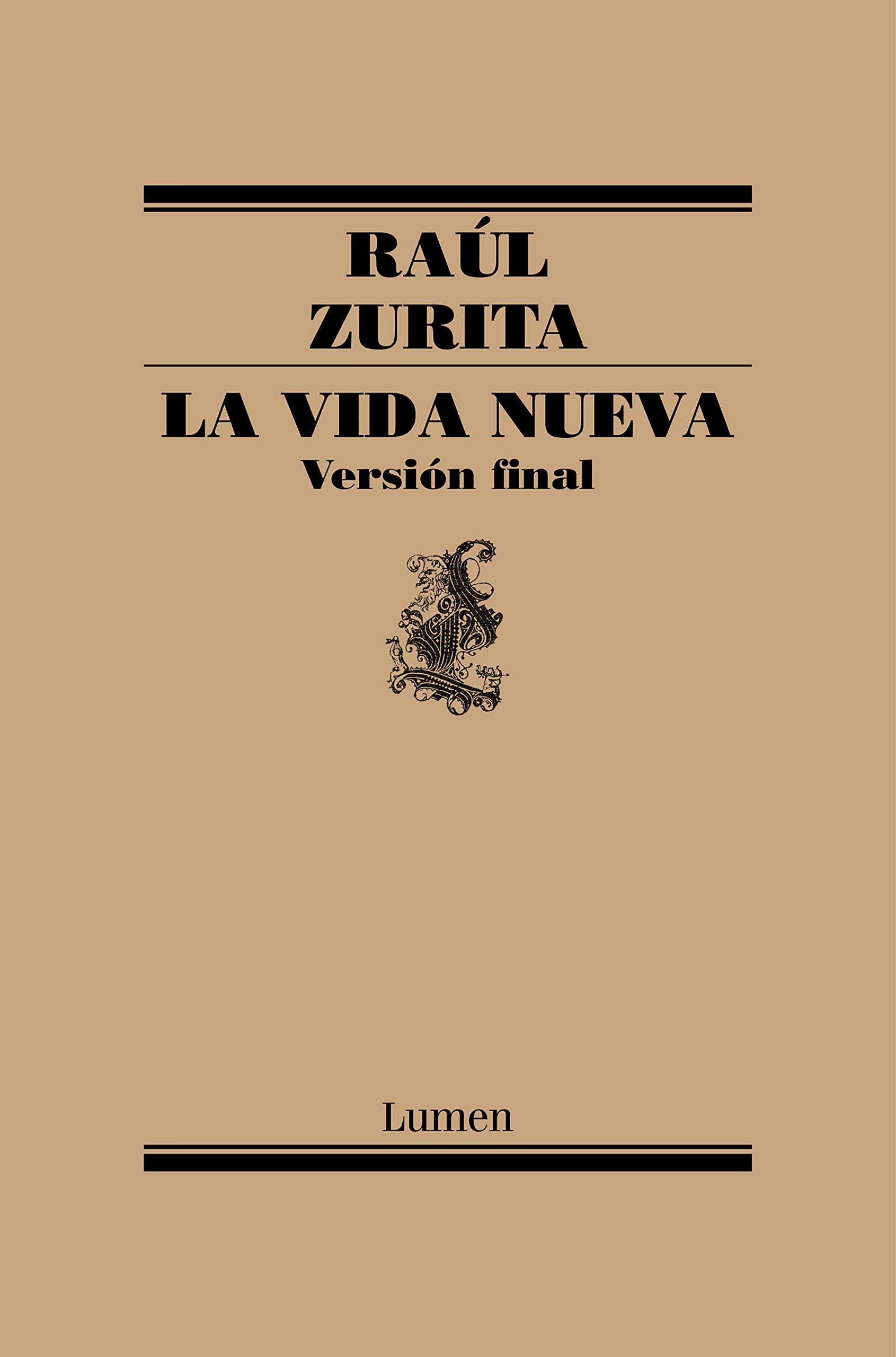 La Vida Nueva / The New Life: Versión final