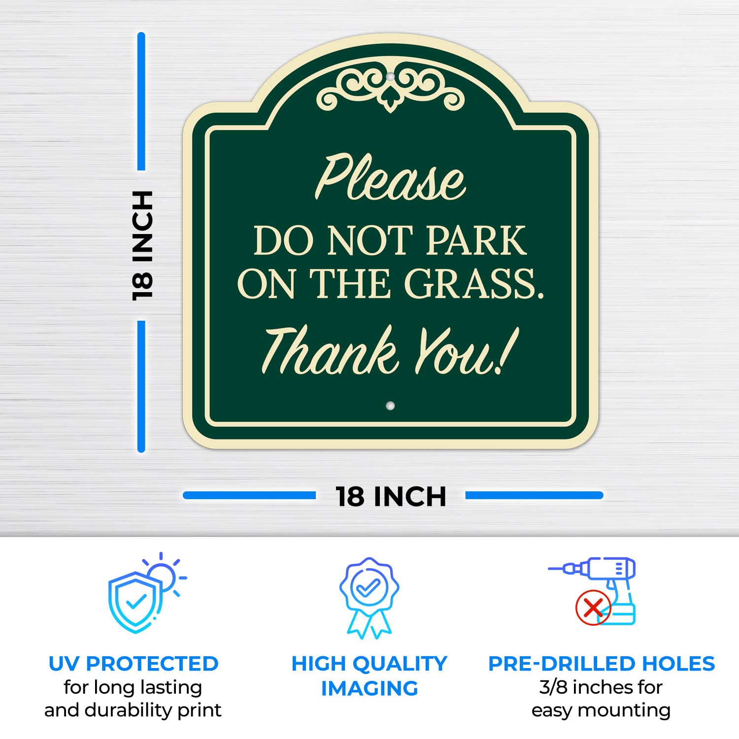 Please Do Not Park On The Grass Thank You Décor Sign, Green Dark, 18x18 Inches, ACM, Fade Resistant, Made in USA by Sigo Signs
