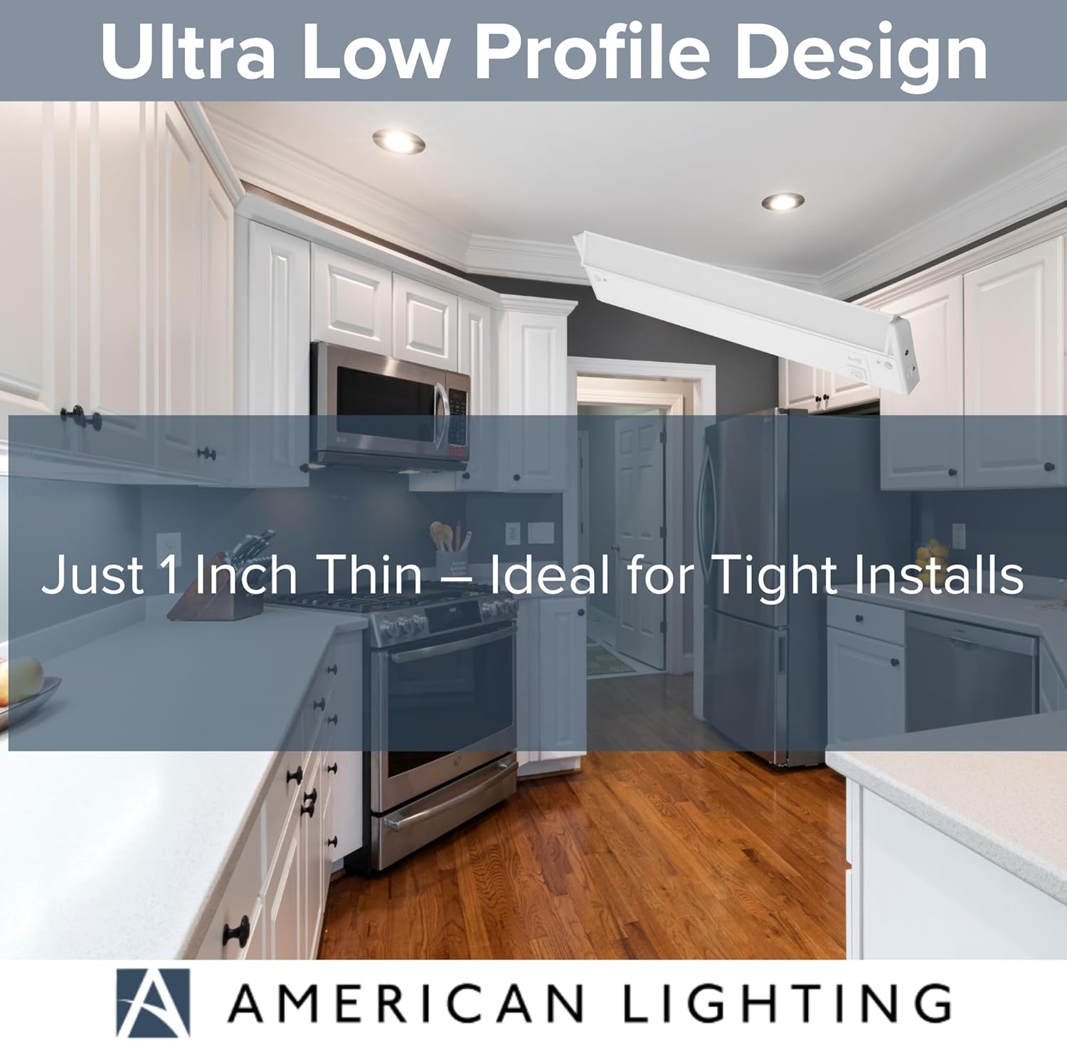 Ultra Low Profile Design