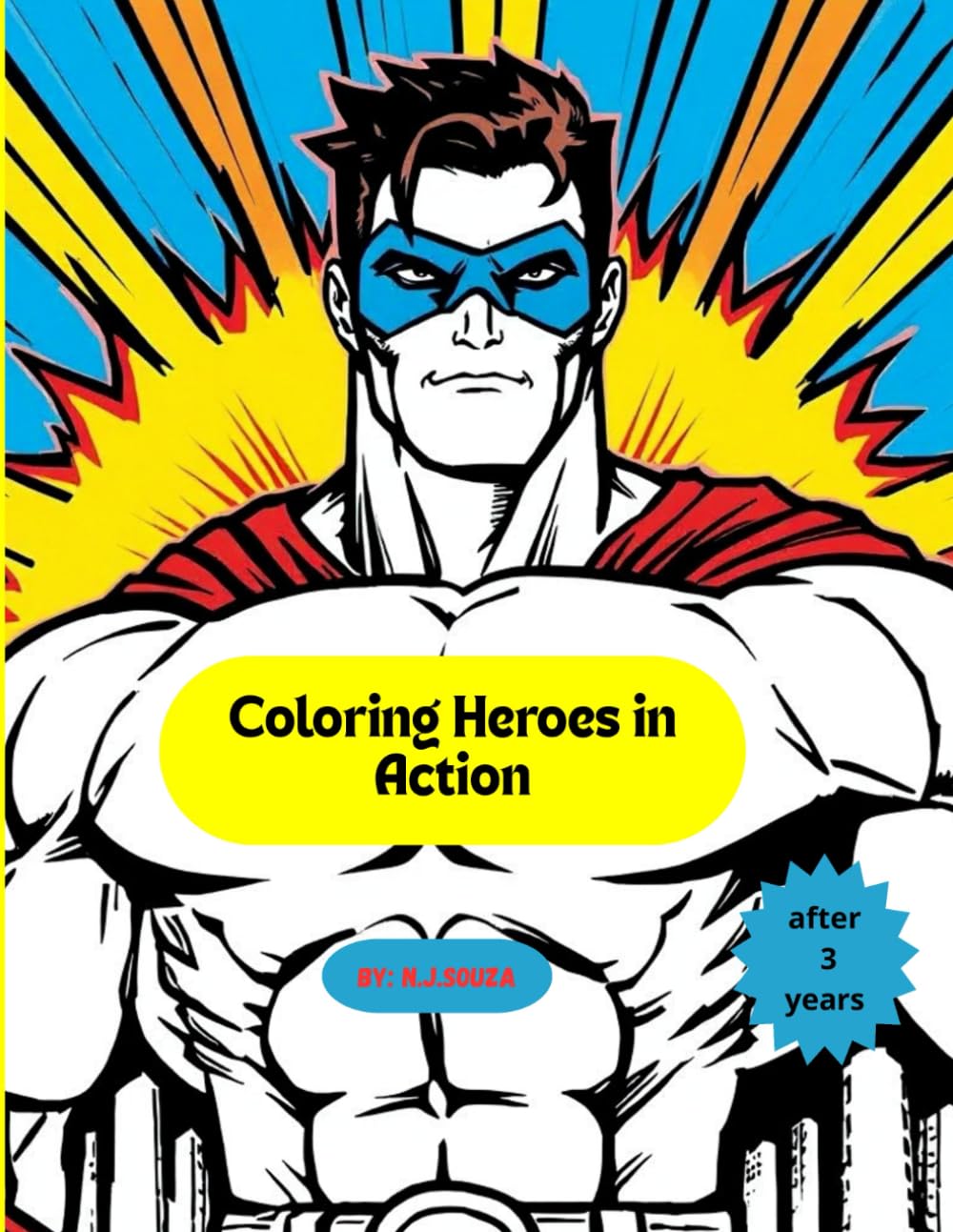 Coloring Heroes in Action: children's coloring book
