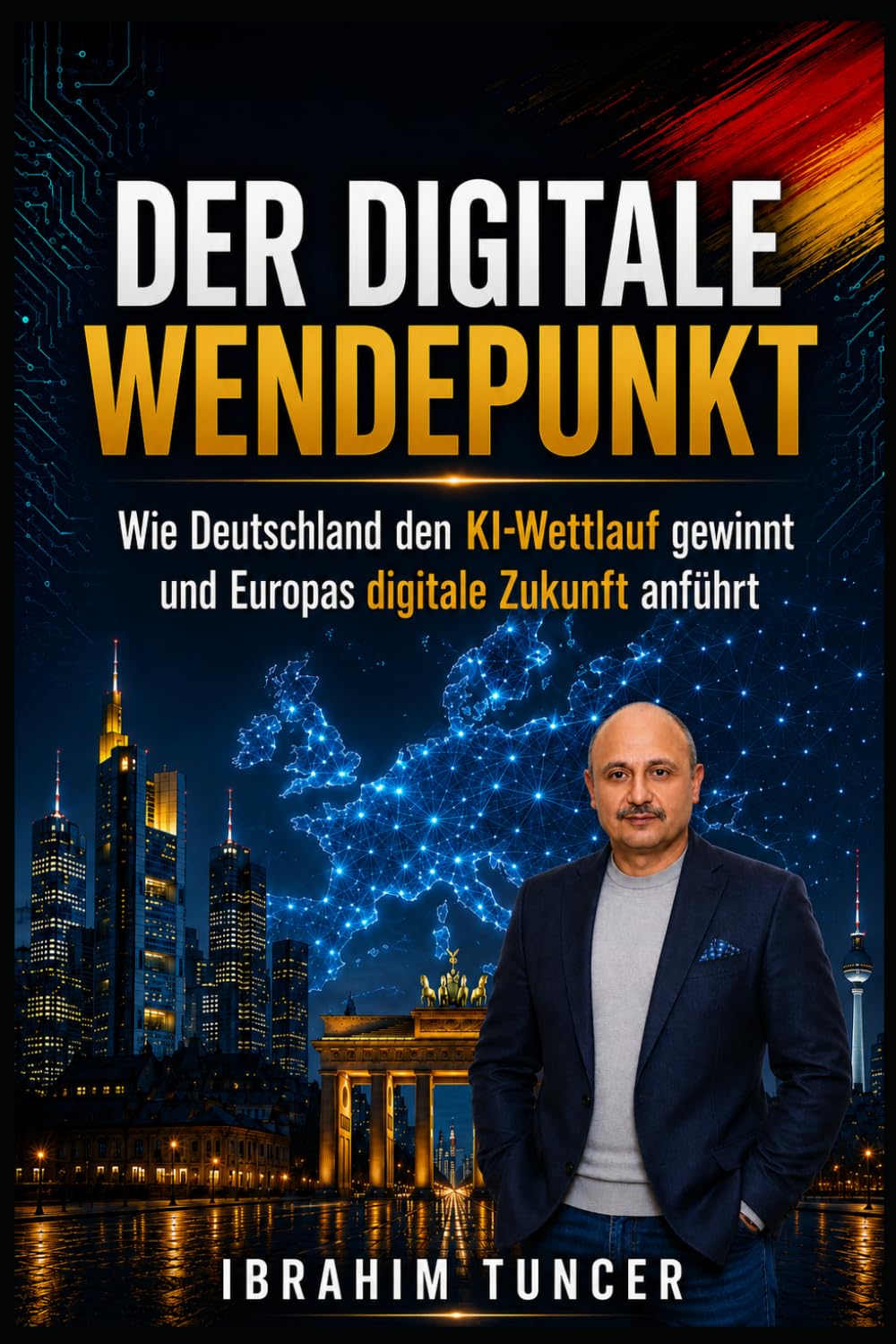 Der Digitale Wendepunkt: Wie Deutschland den KI-Wettlauf gewinnt und Europas digitale Zukunft anführt