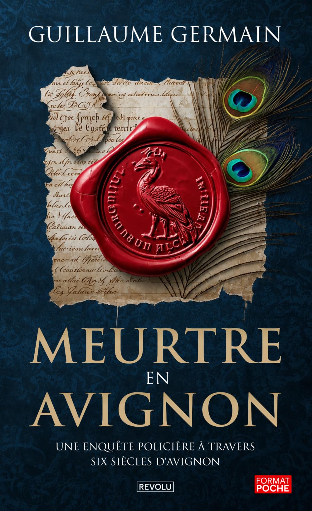 Meurtre en Avignon: Une enquête policière à travers six siècles d'Avignon