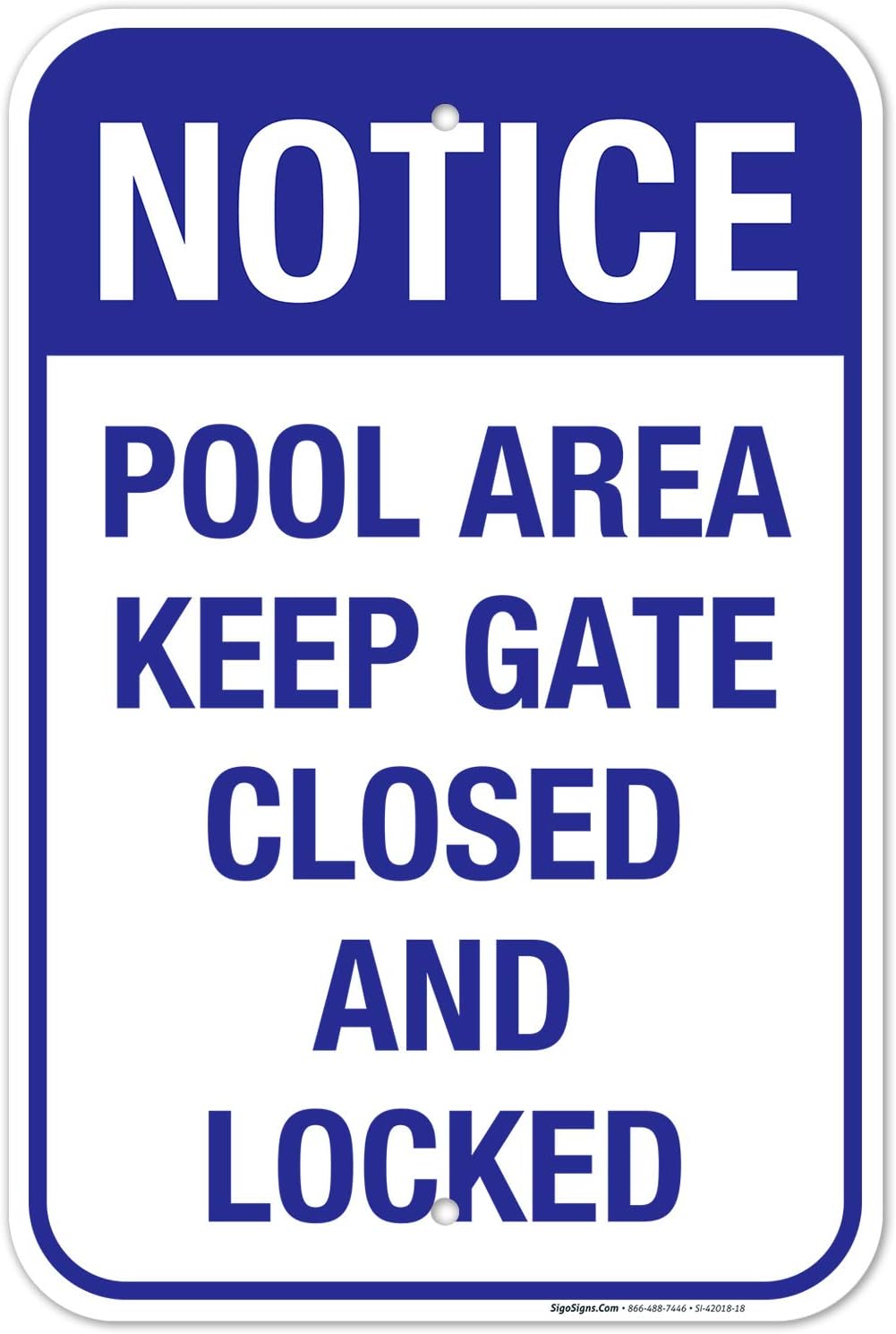 Pool Area Sign, Keep Gate Closed and Locked Sign, Pool Sign, 12x18 Inches, Rust Free .063 Aluminum, Fade Resistant, Made in USA