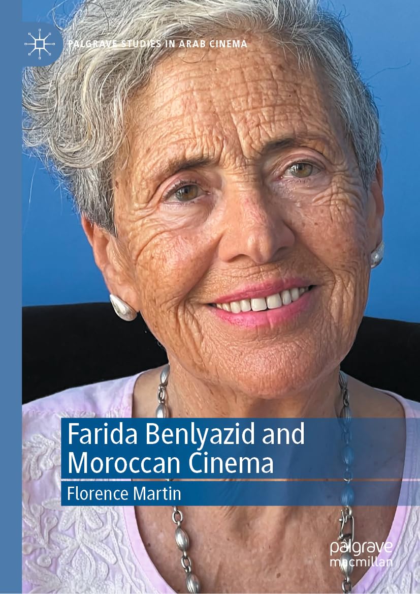 Farida Benlyazid and Moroccan Cinema livre broché sur l'histoire du cinéma marocain