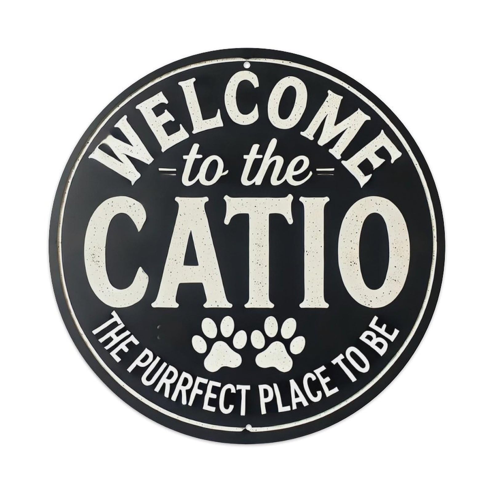 Welcome To The Catio Sign_1 Tin Sign Metal Poster Vintage Metal Signs for Home Man Cave Bar Cafe Kitchen laundry room Wall Decorations 8x8 inches