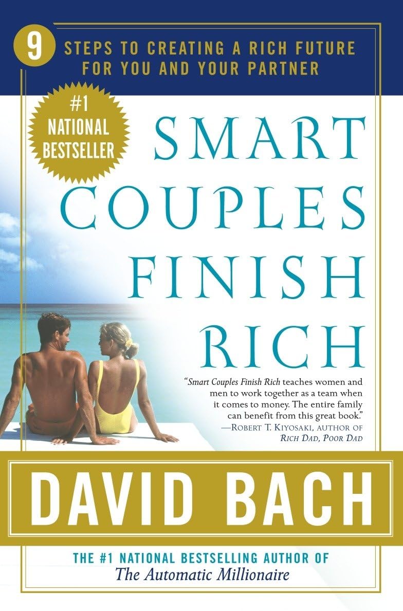 Smart Couples Finish Rich: 9 Steps to Creating a Rich Future for You and Your Partner Paperback – January 1, 2002