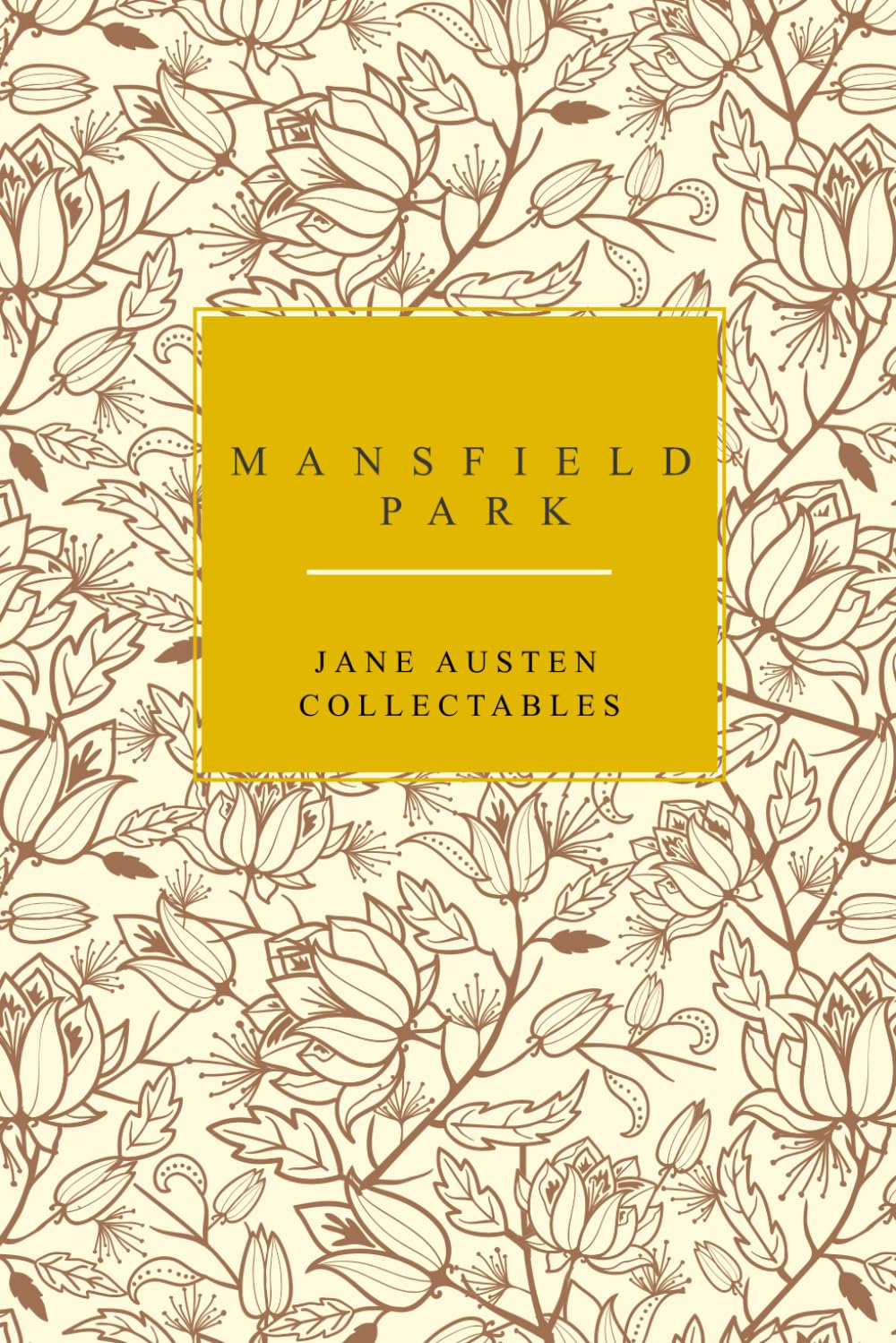 Mansfield Park: Jane Austen Collection