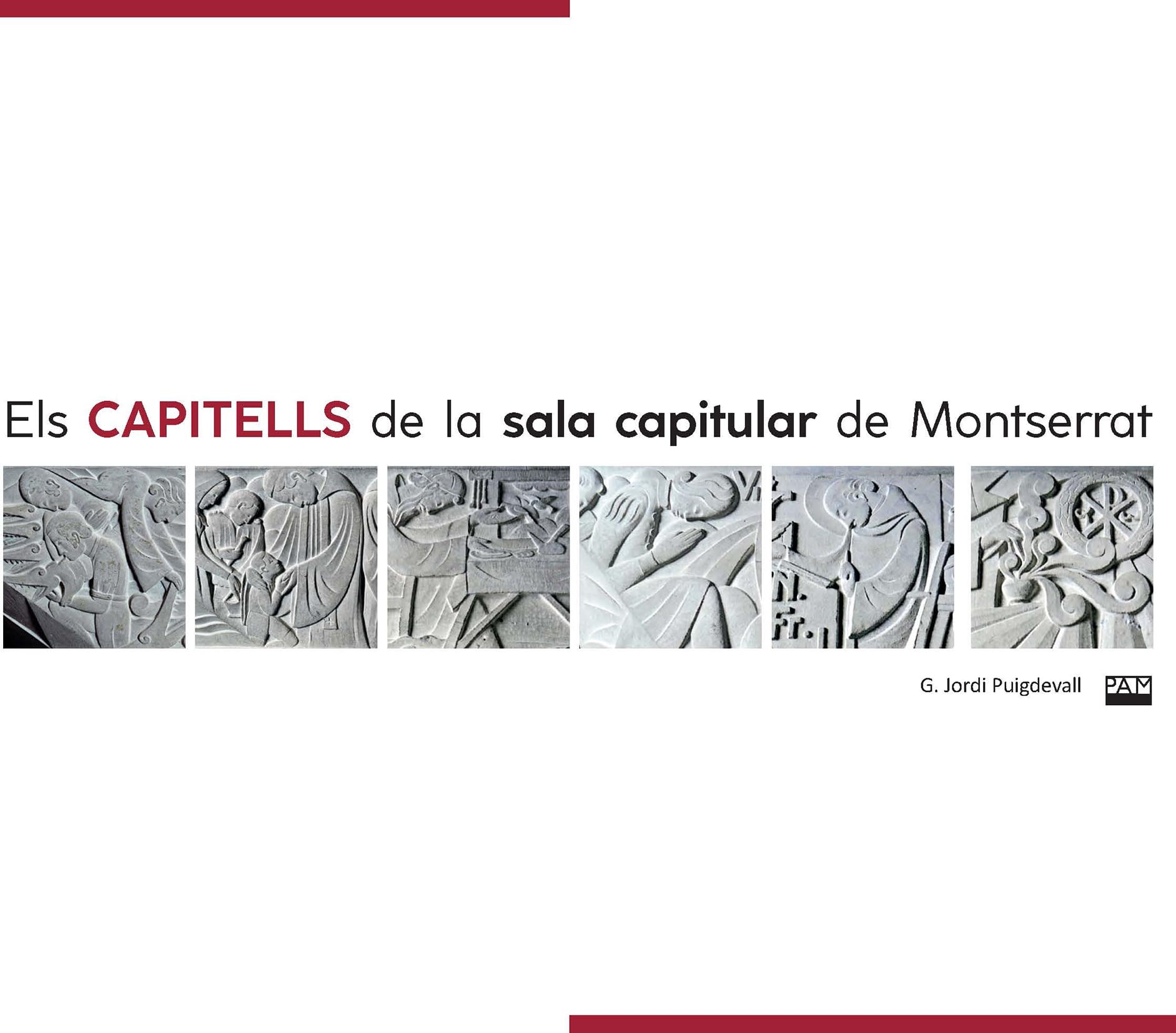 Els capitells de la sala capitular de Montserrat l'âme de l'art roman