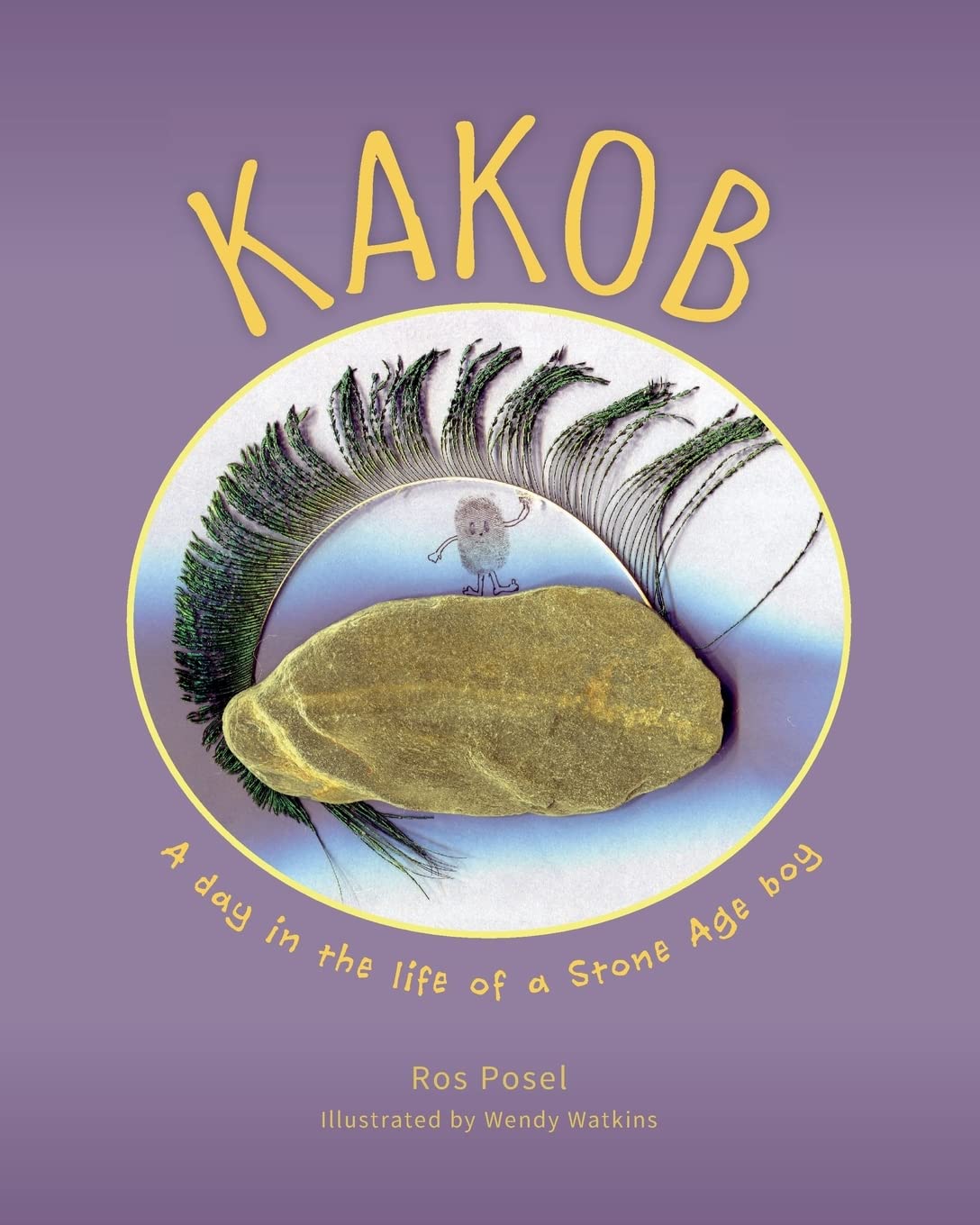 Kakob: A Day in the Life of a Stone Age Boy