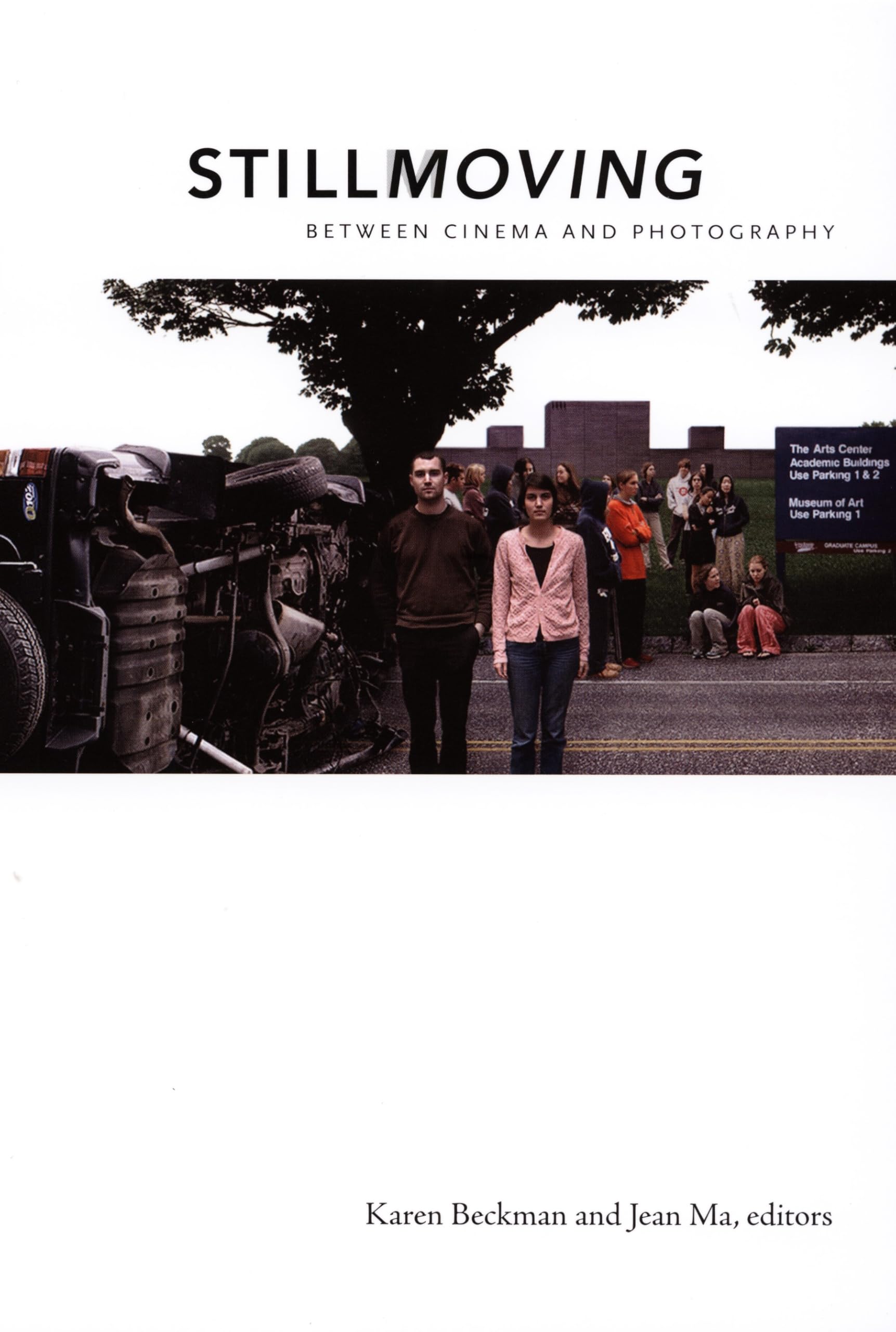 Still Moving Between Cinema and Photography livre essai histoire art visuel esthétique