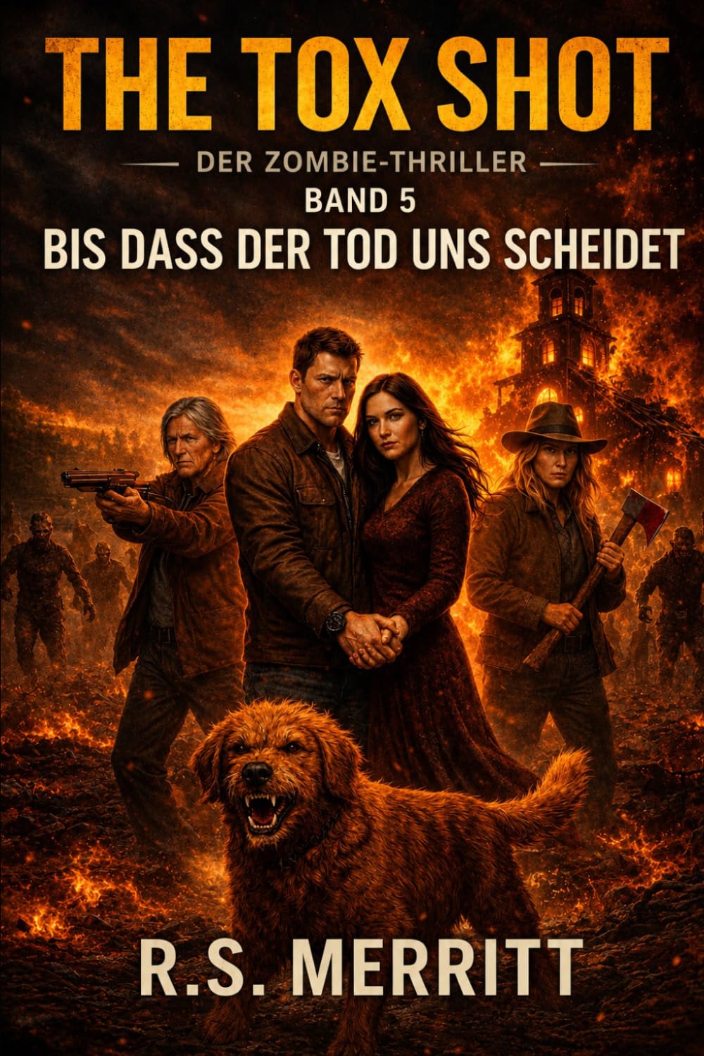 Tox Shot: Bis dass der Tod uns scheidet - Ein packender Zombie-Thriller