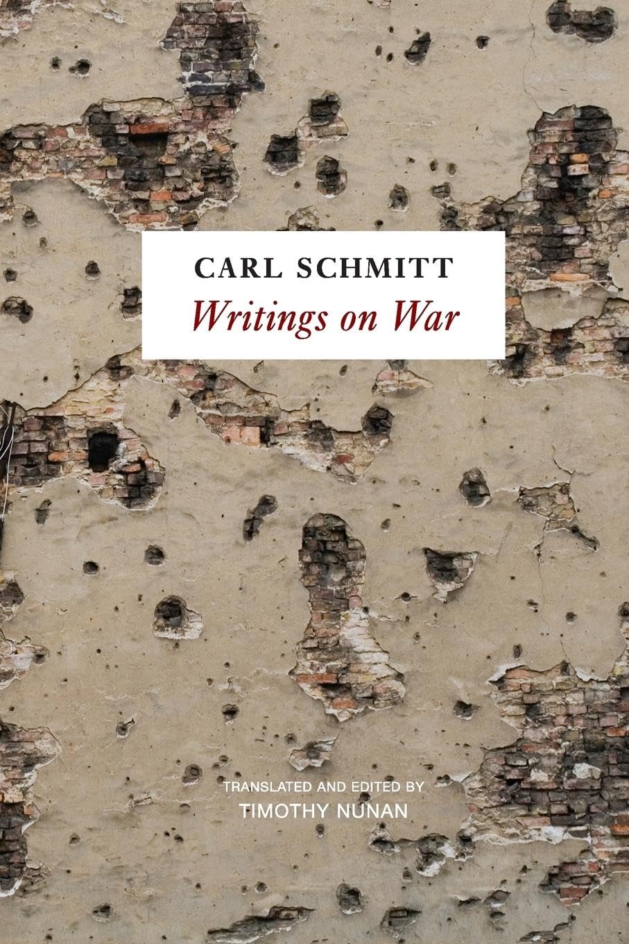 Writings on War by Carl Schmitt, Timothy Nunan - 9780745652979