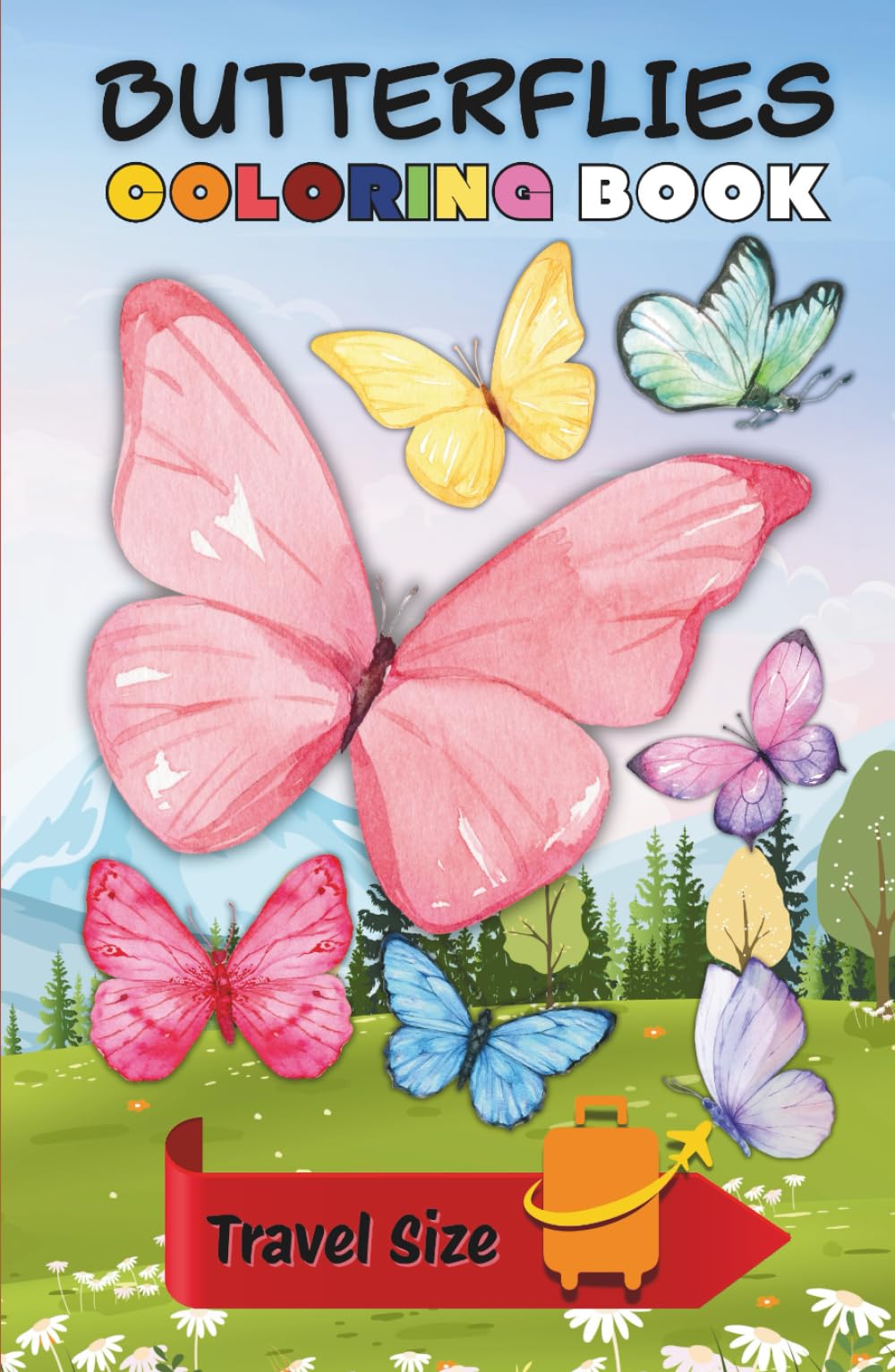 Butterflies Coloring Book Travel Size: Bring color wherever you go! Inside this compact 5.5 x 8.5" book, you’ll find 50 beautiful butterfly ... Coloring Books: Calm, Art & Nature Love)