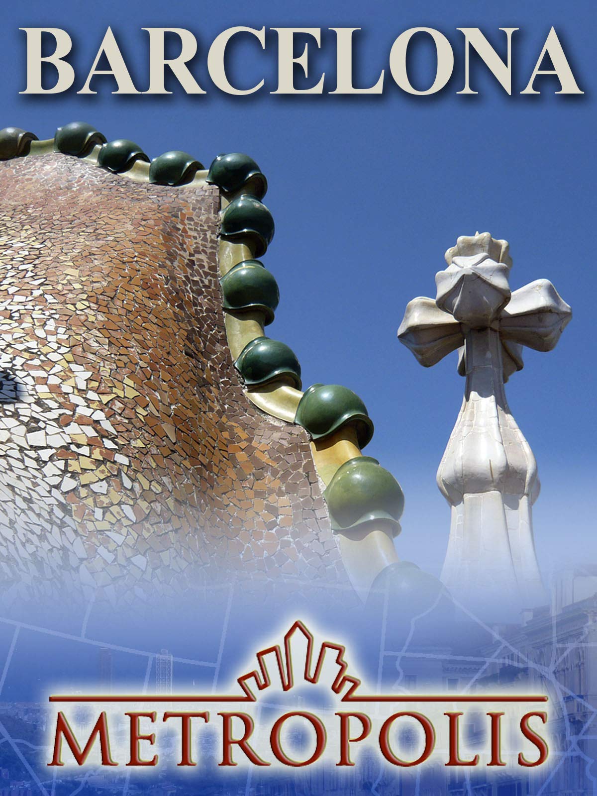 Metropolis: Barcelona