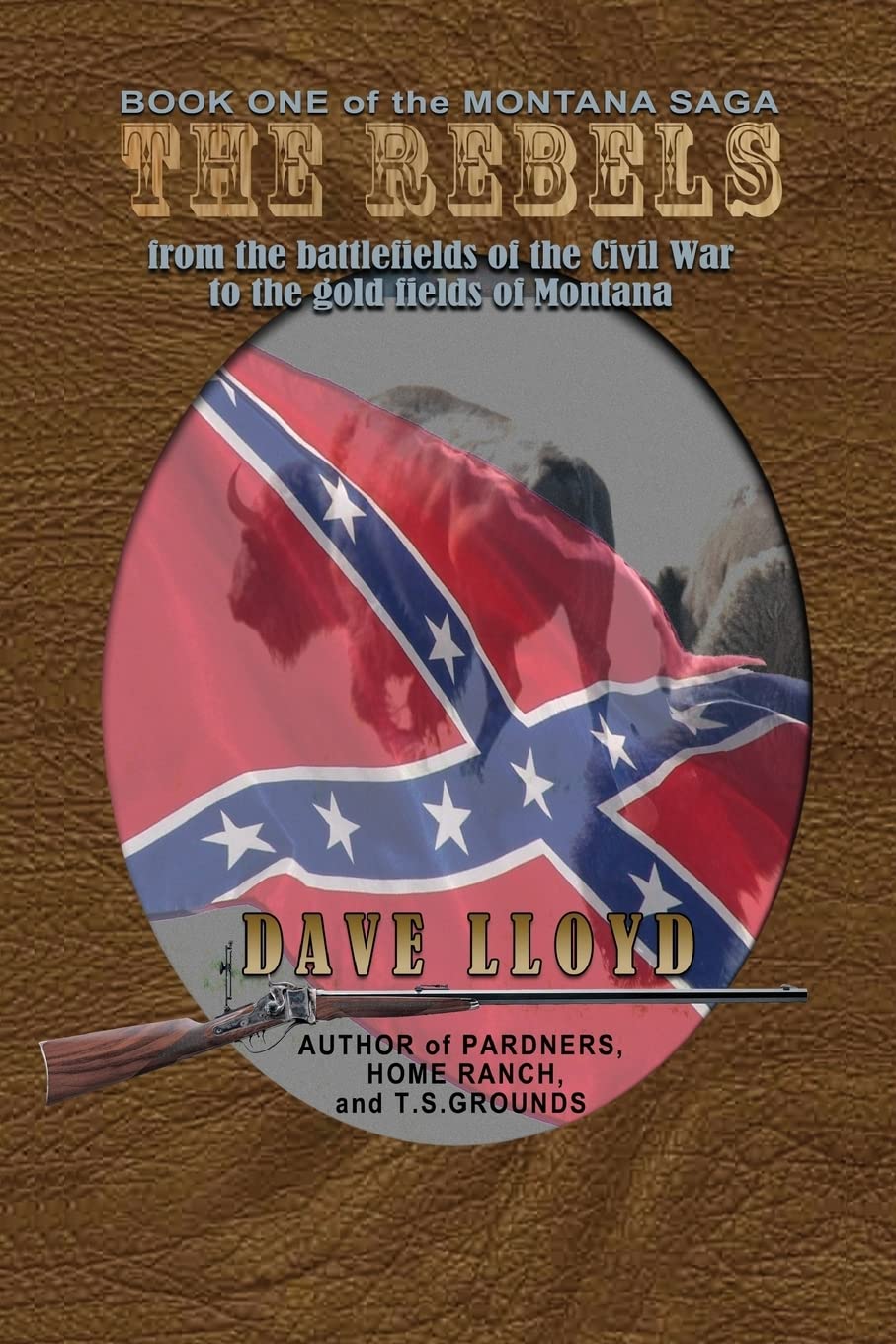 The Rebels (Lloyd's Montana Saga)