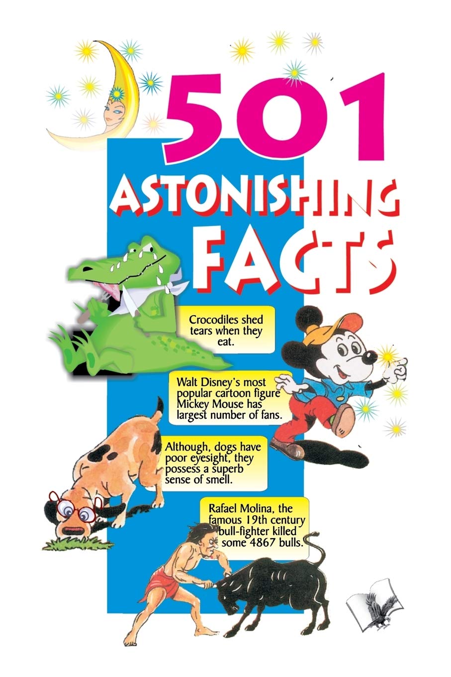 501 Astonishing Facts: Interesting and Entertaining
