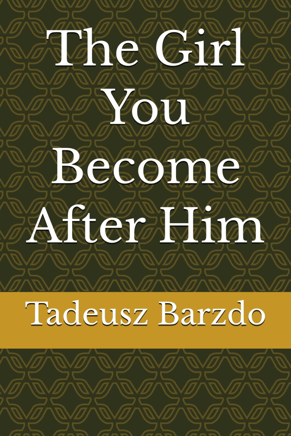 The Girl You Become After Him