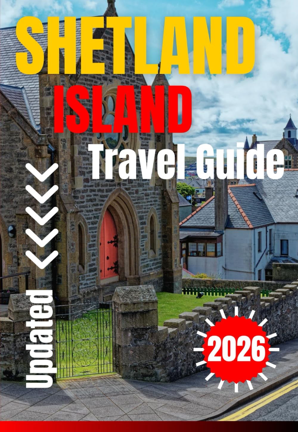 SHETLAND ISLAND TRAVEL GUIDE 2026