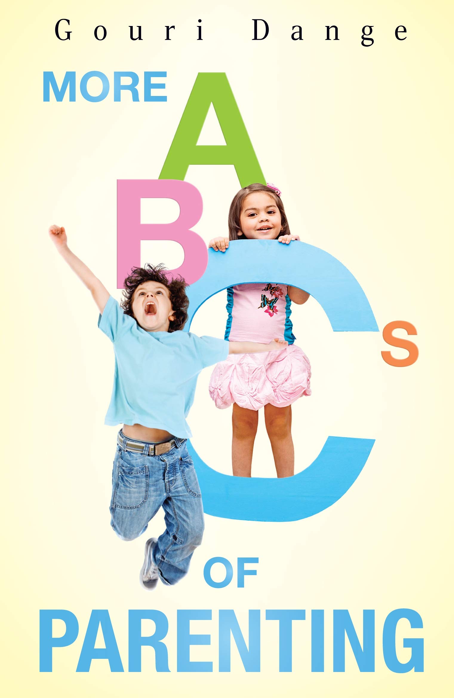 More Abcs Of Parenting