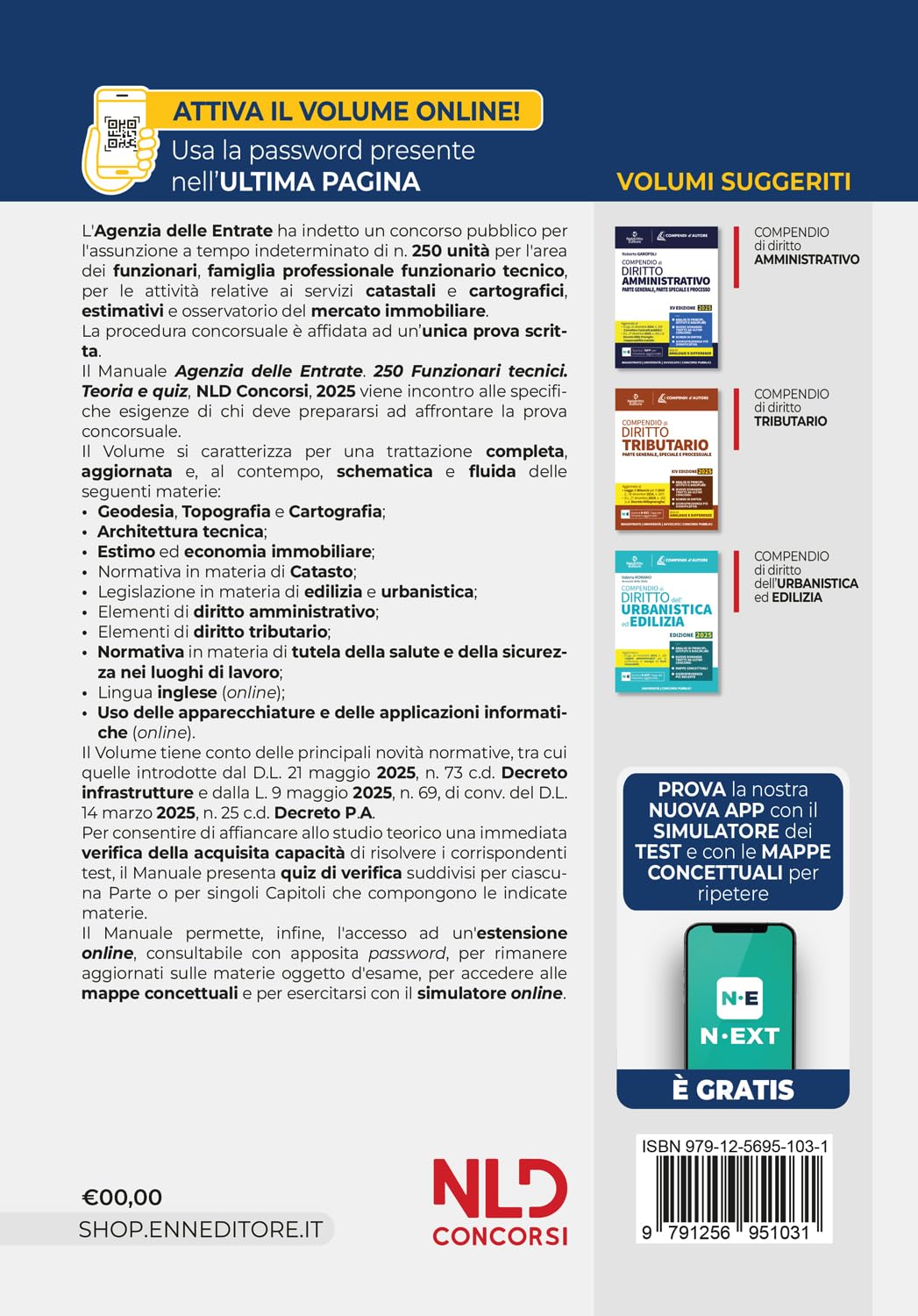 Concorso agenzia delle entrate per 250 funzionari tecnici. Manuale con teoria e quiz per tutte le prove. Nuova ediz. Con simulatore online