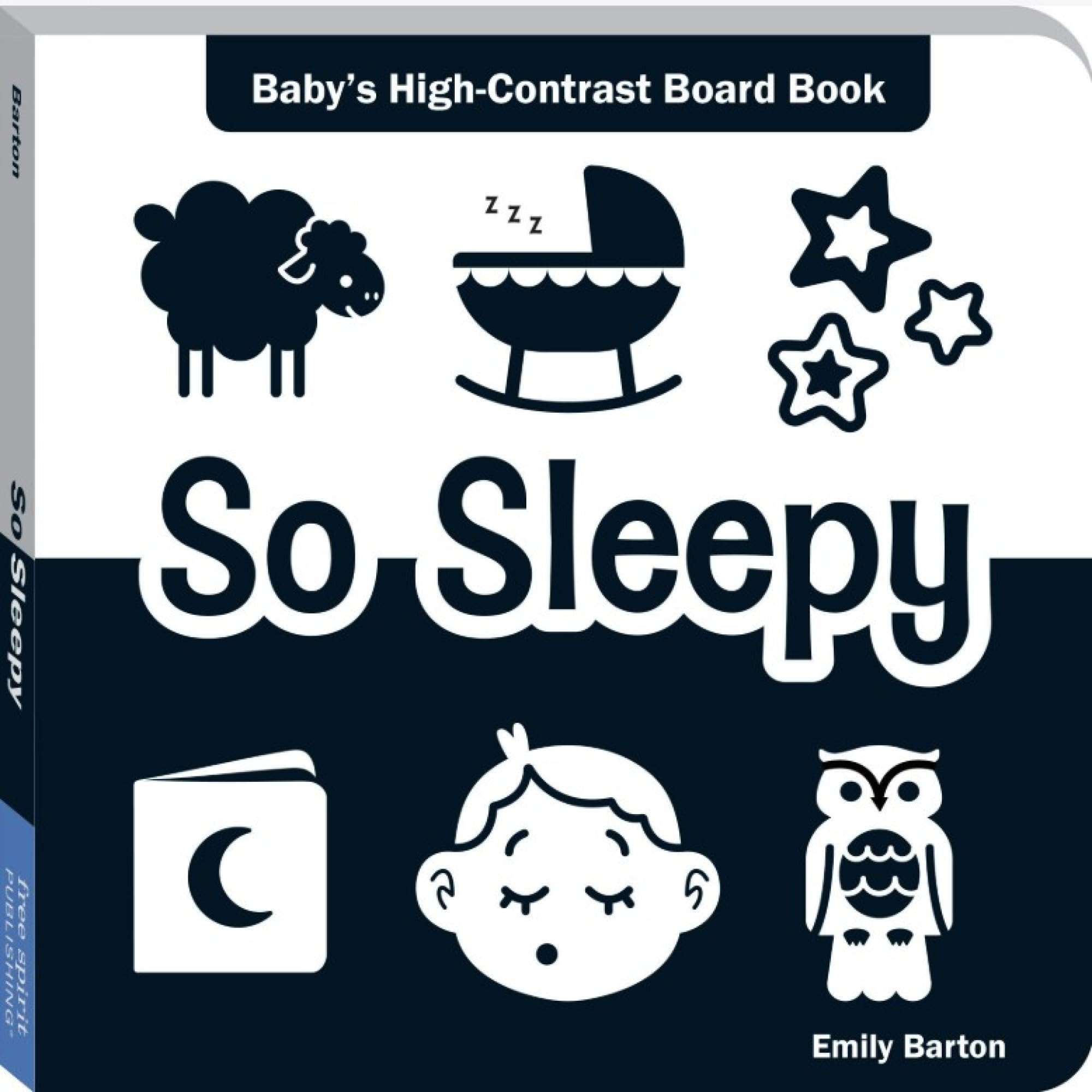 So Sleepy: Baby's High-Contrast Board Book (Baby's First Moments)