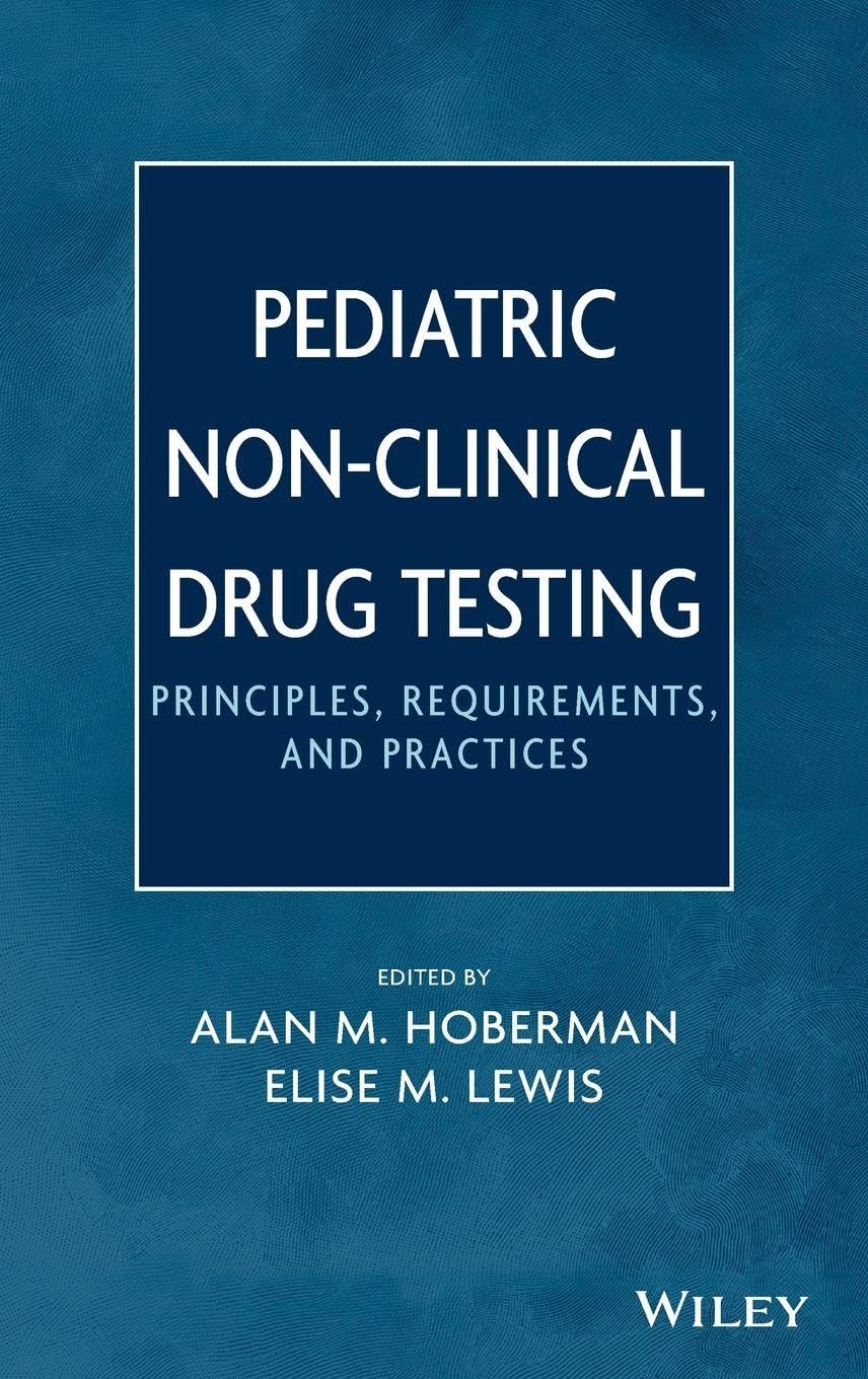 Buy Pediatric Non-Clinical Drug Testing - Principles, Requirements and Practice — BookShops.in