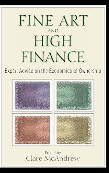 Fine Art and High Finance Expert Advice on the Economics of Ownership Bloomberg