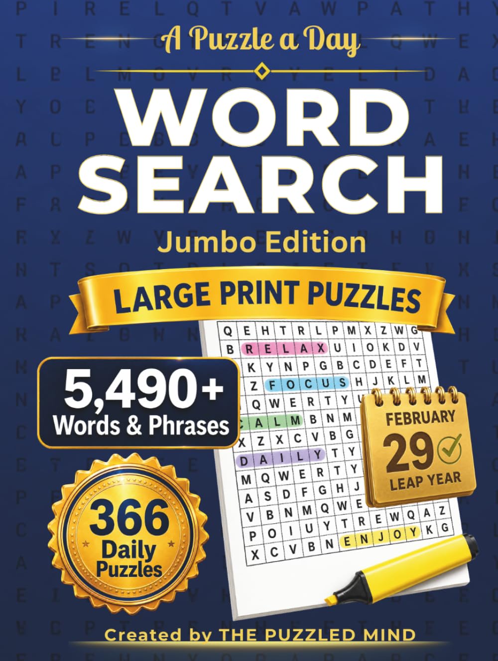 A Puzzle a Day Word Search: Jumbo Edition: 366 Large Print Daily Puzzles with 5,490 Words and Phrases to Find