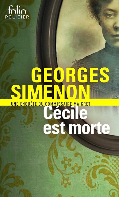Portada de Cecile Est Morte: Une Enquête du Commissaire Maigret