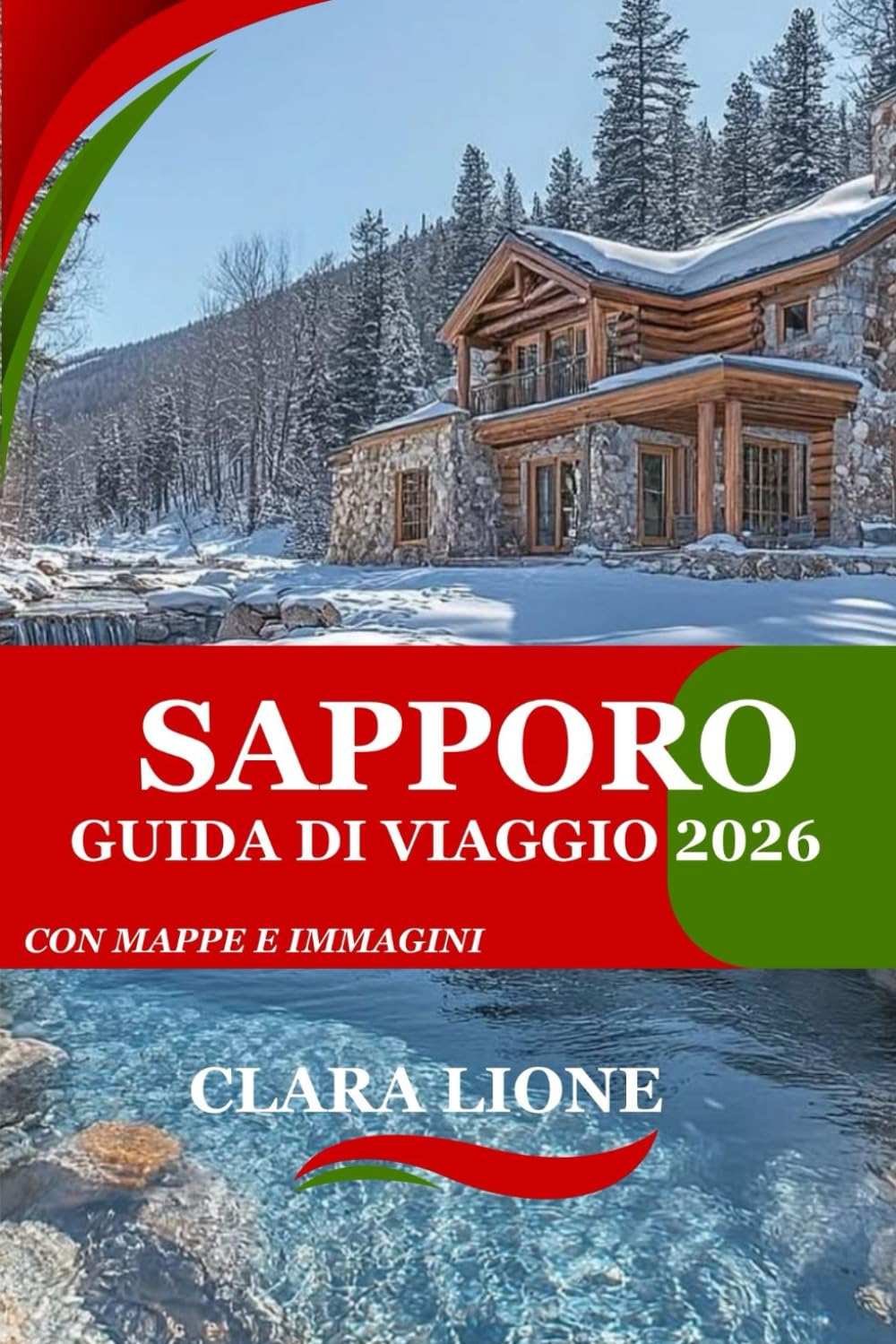 SAPPORO GUIDA DI VIAGGIO 2026: PIANIFICARE AVVENTURE INTELLIGENTI, ASSAPORARE CUCINA ED ESPERIENZE AUTENTICHE