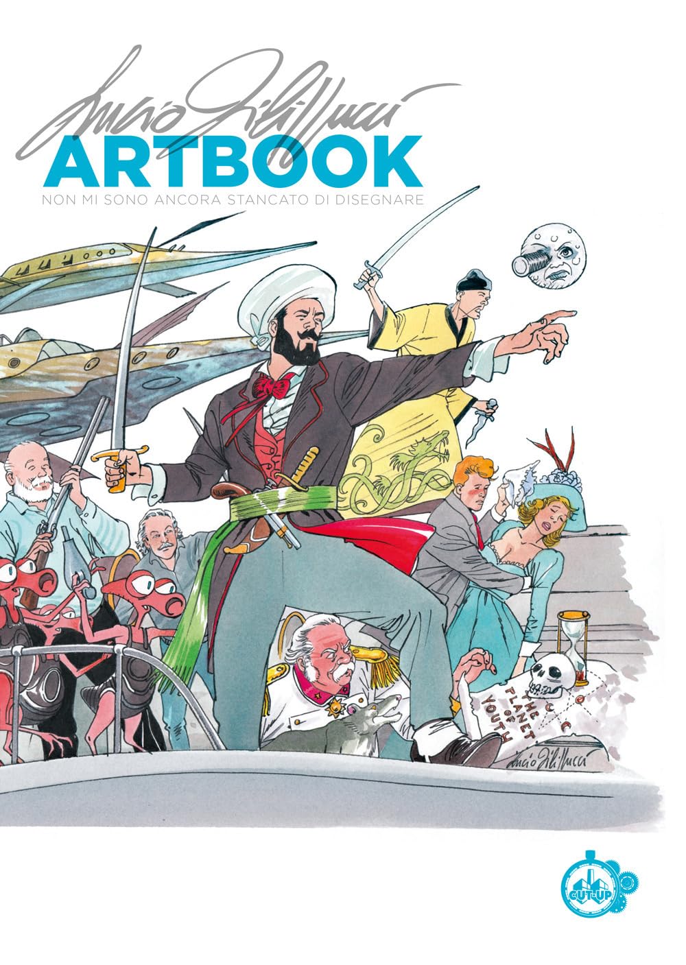 Lucio Filippucci. Artbook. Non Mi Sono Ancora Stancato Di Disegnare - 4