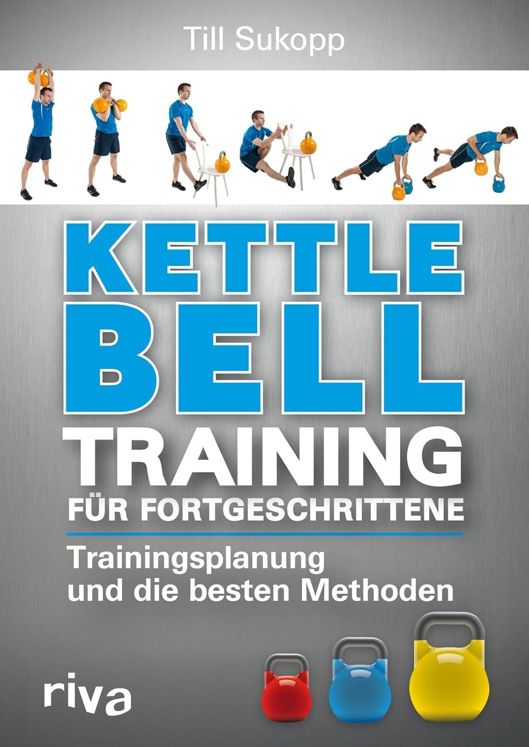 Kettlebell-Training für Fortgeschrittene (German Edition)