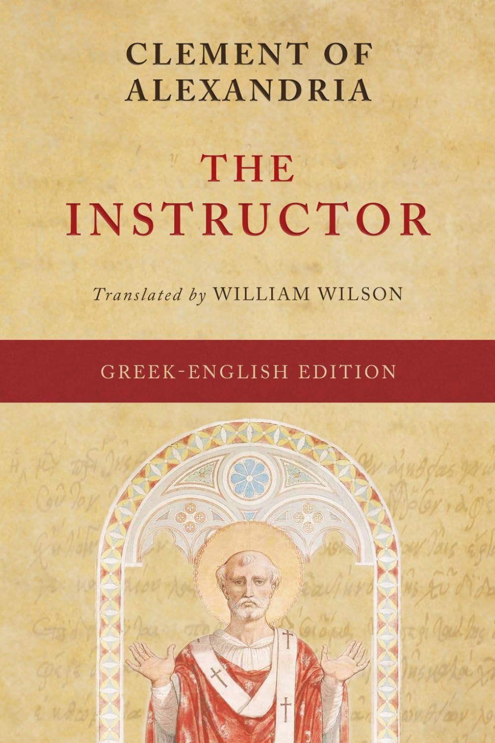 The Instructor (Paedogogus) (Greek-English Edition)