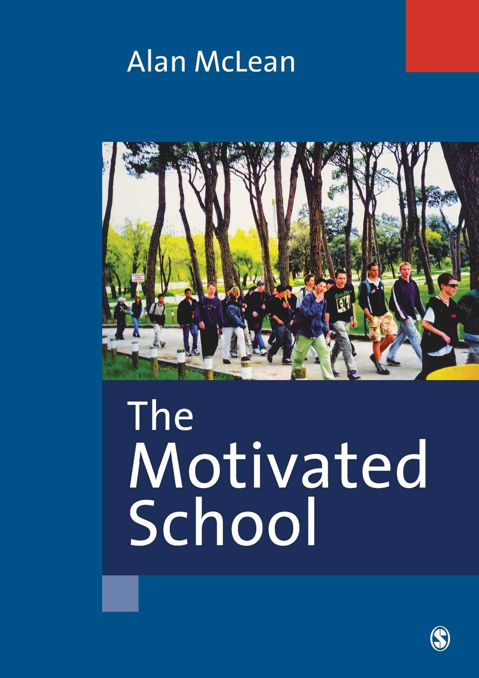 The Motivated School,Alan Mclean