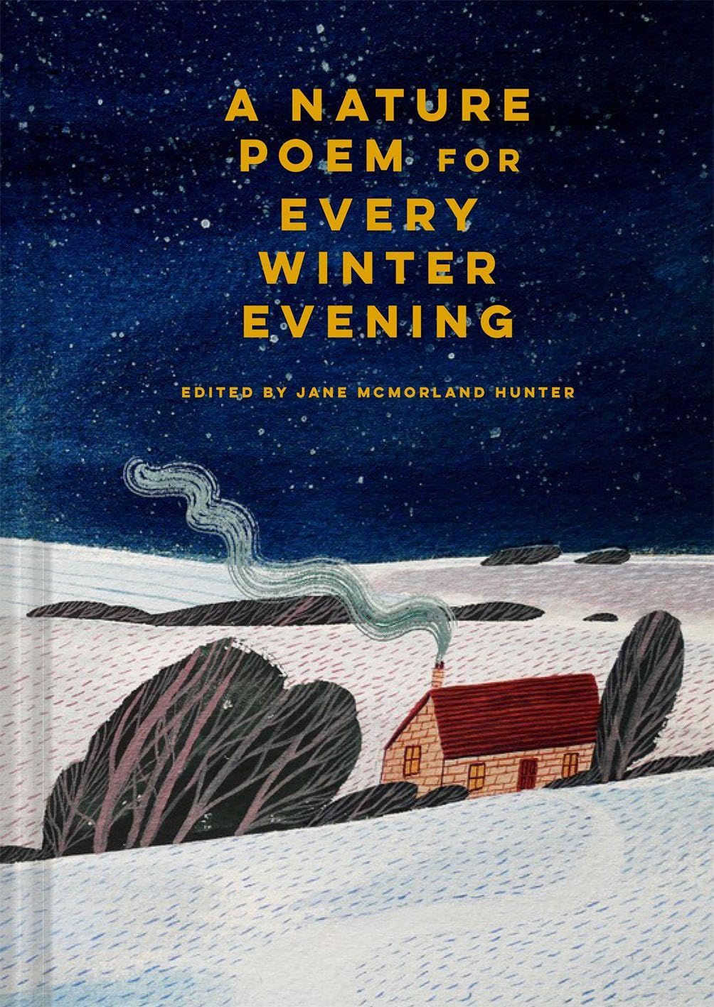 A Nature Poem for Every Winter Evening: Volume 1 (Seasonal Poetry)