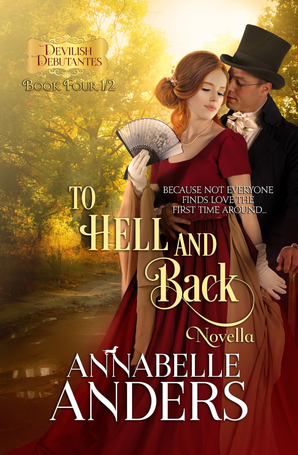 To Hell and Back: Regency Romance Novella: 6 (Devilish Debutantes)