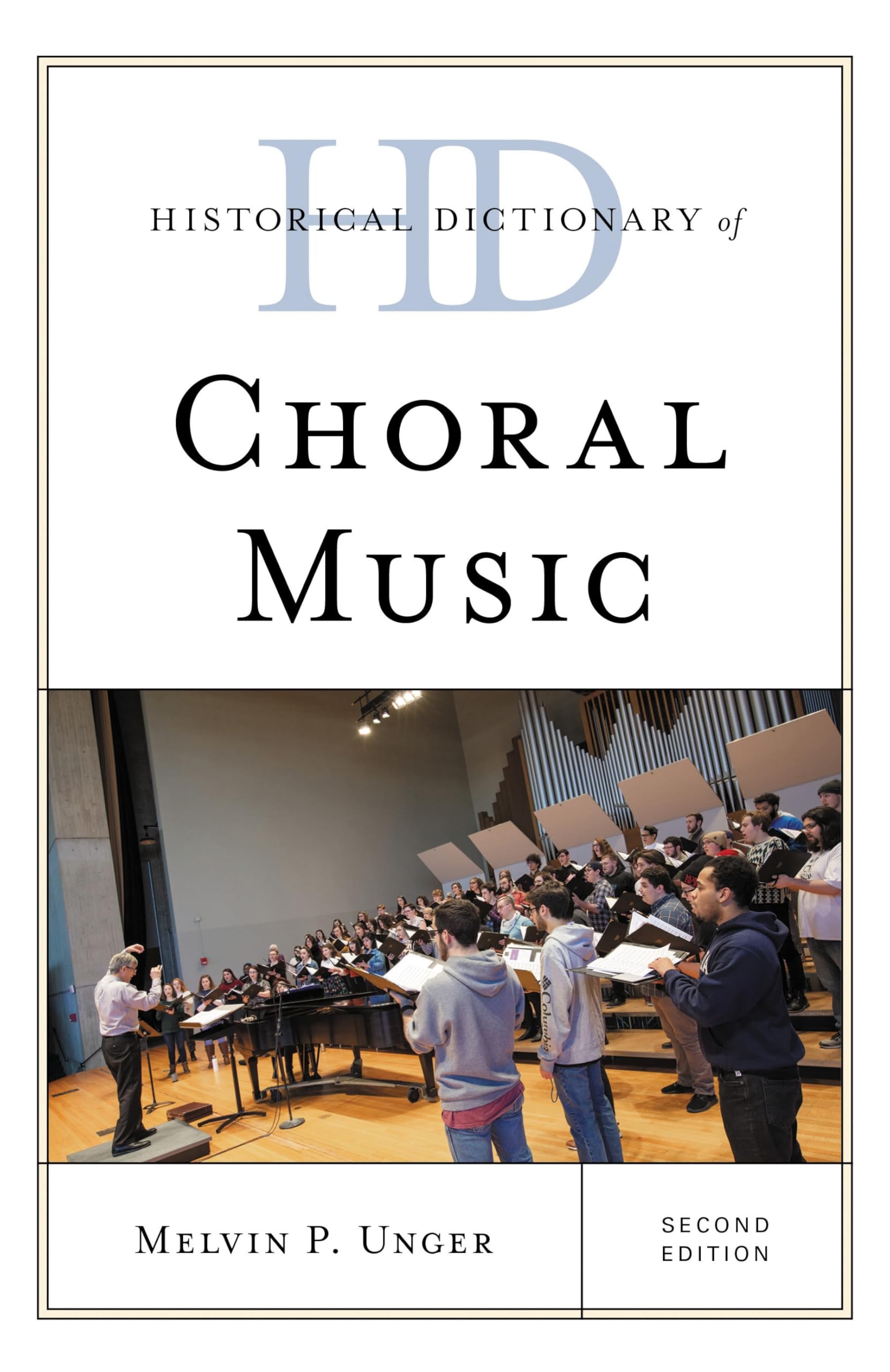 Historical Dictionary of Choral Music pour comprendre l'histoire du chant choral en anglais