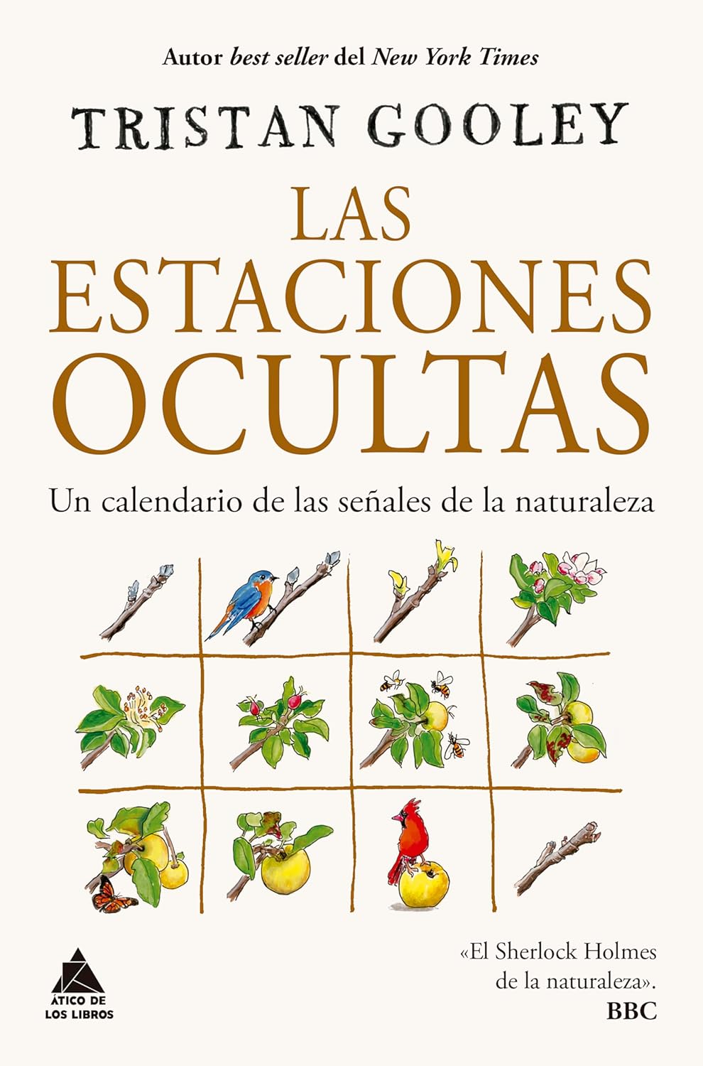 Las estaciones ocultas: Un calendario de las señales de la naturaleza (Spanish Edition)      Kindle Edition