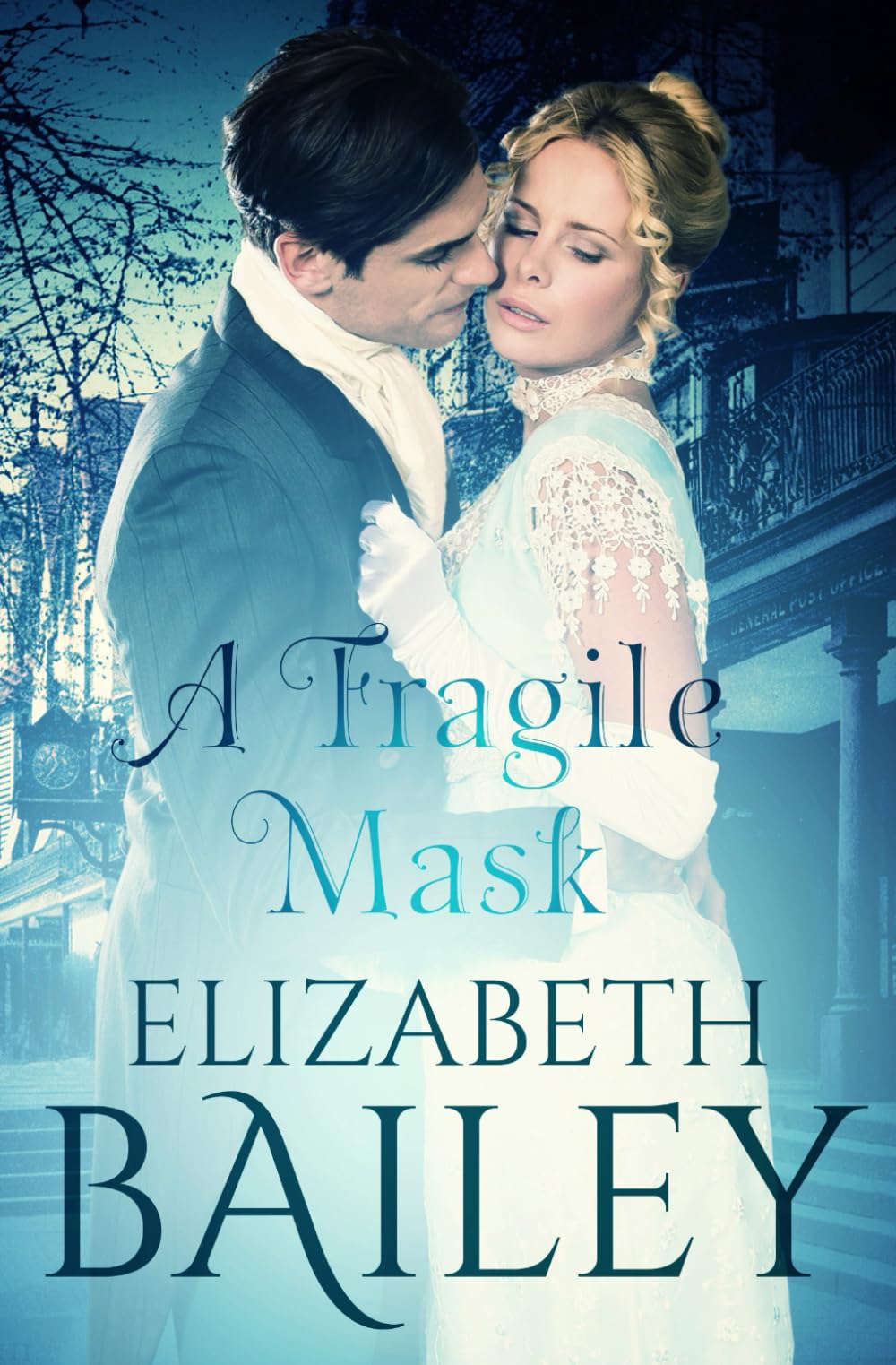 A Fragile Mask (Elizabeth Bailey Georgian Romances)