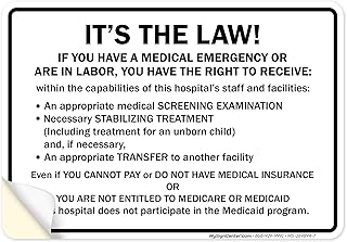 It's The Law If You Have Medical Emergency Or Are In Labor You Have The Right Sign, 10x7 Inches, 4 Mil Vinyl Decal Stickers Weather Resistant, Made in USA by My Sign Center