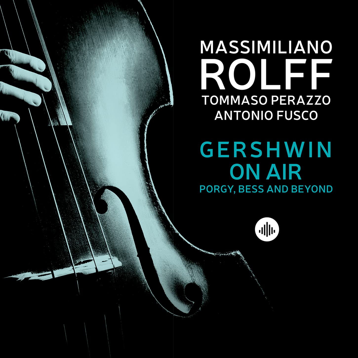 Gershwin On Air - Porgy, Bess And Beyond