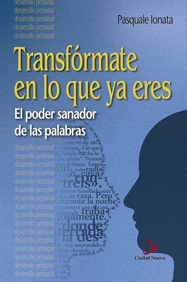Transfórmate en lo que ya eres