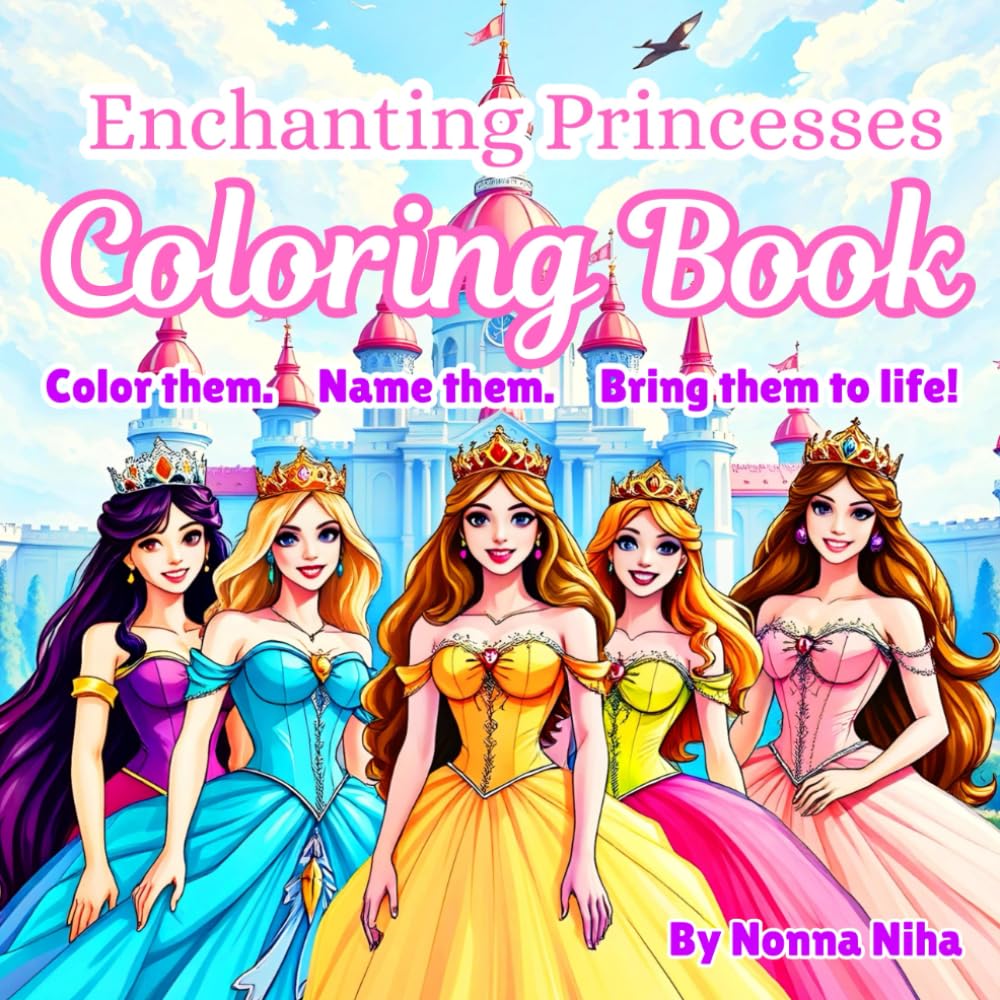 Enchanting Princesses Coloring Book for Adults and Teens: Bold and Easy Princesses Designs to Relax, Embrace Mindfulness and Relieve Stress. Show the Artist in You!